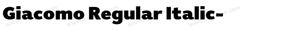 Giacomo Regular Italic字体转换